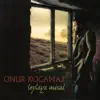 Onur Kocamaz - Leylaya Misal